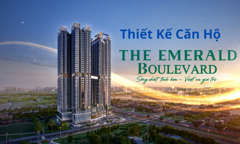 Thiết Kế Căn Hộ The Emerald Boulevard